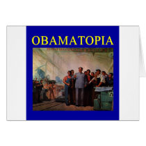 OBAMATOPIA anti obama design Card