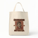 OBAMunism will kill U.S. Tote Bags