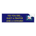 obamunism, YES YOU DID,,,, ELECT A TRAITOR, AND... bumper stickers by MYRIGHTEYE obamunism, YES YOU DID,,,, ELECT A TRAITOR, AND... bumper stickers