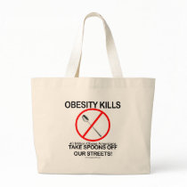 Obesity Kills bags by outpost54 Obesity Kills bags