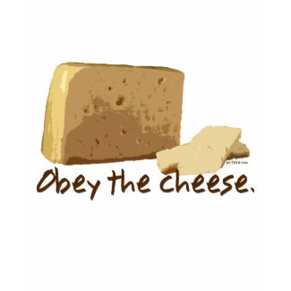 Obey the Cheese shirt