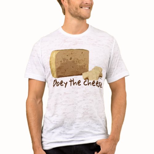 Obey the Cheese shirt
