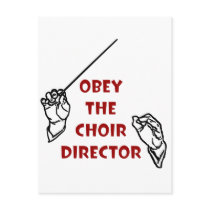 Obey the Choir Director postcards by evisionarts Obey the Choir Director postcards