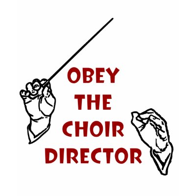 Obey the Choir Director Shirt by evisionarts