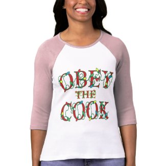 Obey the Cook Funny Holiday Kitchen T-shirt