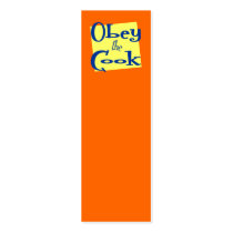 Obey the Cook Funny Saying Mini Bookmark Business Card Templates
