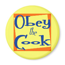 Obey the Cook Kitchen Saying Magnet