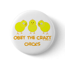 Obey The Crazy Chicks Buttons