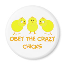 Obey The Crazy Chicks Magnets