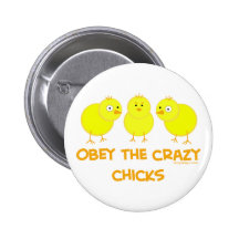 Obey The Crazy Chicks Pins