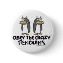 Obey The Crazy Penguins Buttons - Customized by ironydesign Obey The Crazy Penguins Buttons - Customized