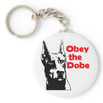 Obey the Dobe Keychain