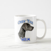 Obey the Weimaraner Coffee Mugs