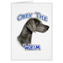 Obey the Weimaraner Greeting Cards
