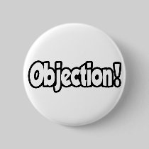 Objection! Button