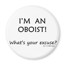 Oboist Excuse Refrigerator Magnets