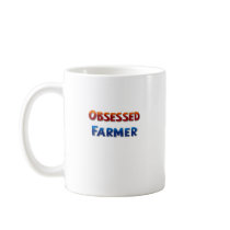 Obsessed Farmer Mugs