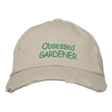 Obsessed GARDENER cap embroideredhat