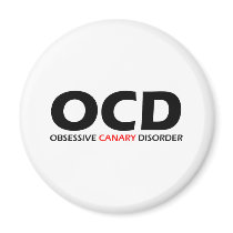 Obsessive Canary Disorder magnets by Obsessions Obsessive Canary Disorder magnets
