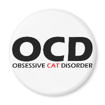 Obsessive Cat Disorder magnets by Obsessions Obsessive Cat Disorder magnets