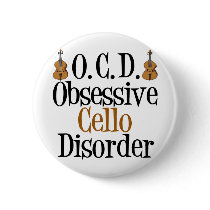 Obsessive Cello Disorder Pinback Button