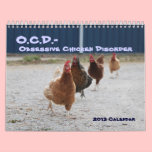 Obsessive Chicken Disorder Calendar calendars