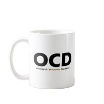 Obsessive Chihuahua Disorder mugs