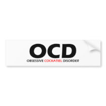 Obsessive Cockatiel Disorder bumper stickers by Obsessions Obsessive Cockatiel Disorder bumper stickers