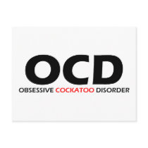 Obsessive Cockatoo Disorder postcards by Obsessions Obsessive Cockatoo Disorder postcards