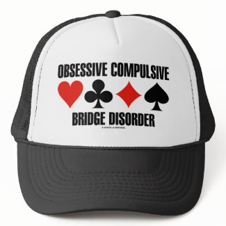Obsessive Compulsive Bridge Disorder (OCBD) hat