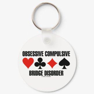 Obsessive Compulsive Bridge Disorder (OCBD) keychain