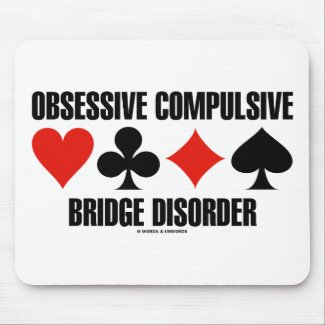 Obsessive Compulsive Bridge Disorder (OCBD) mousepad