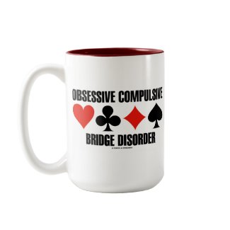 Obsessive Compulsive Bridge Disorder (OCBD) mug