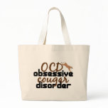 Obsessive Cougar Disorder bags