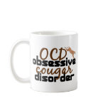 Obsessive Cougar Disorder mugs