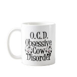 Obsessive Cow Disorder Coffee Mugs