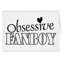 Obsessive Fanboy Cards