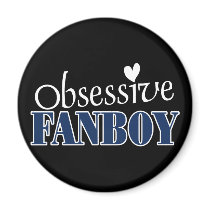 Obsessive Fanboy magnets by ObsessionDesign Obsessive Fanboy magnets