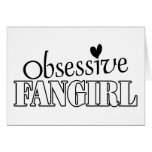 Obsessive Fangirl cards