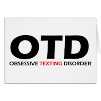 Obsessive Texting Disorder cards by Obsessions Obsessive Texting Disorder cards