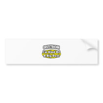 Obstetrician = Kind of a Big Deal Bumper Sticker