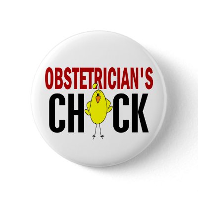obstetrician wives and girlfriends  have fun with our adorable and humorous