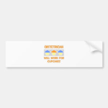 Obstetrician ... Will Work For Cupcakes Bumper Stickers