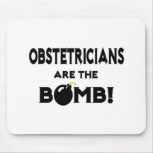 Obstetricians Are The Bomb! Mousepads