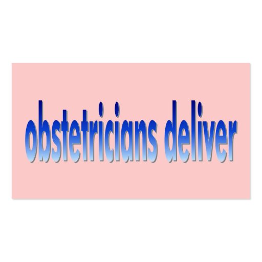 Obstetricians Deliver Pun Business Card (front side)