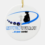 OBSTETRICS FUNNY ORNAMENT - AT YOUR CERVIX