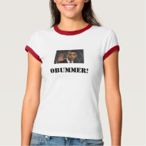 OBUMMER, OBUMMER! t-shirts