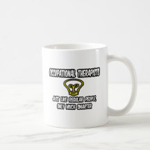 Occ Therapists...Regular People, Only Smarter Mug