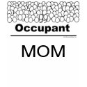 Occupant: MOM t-shirts