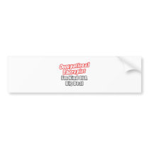 Occupational Therapist...Kind of a Big Deal Bumper Sticker